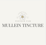 Mullein Tincture: Respiratory + Immune System Support