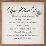 "Up North" Poem 8x8 inch sign